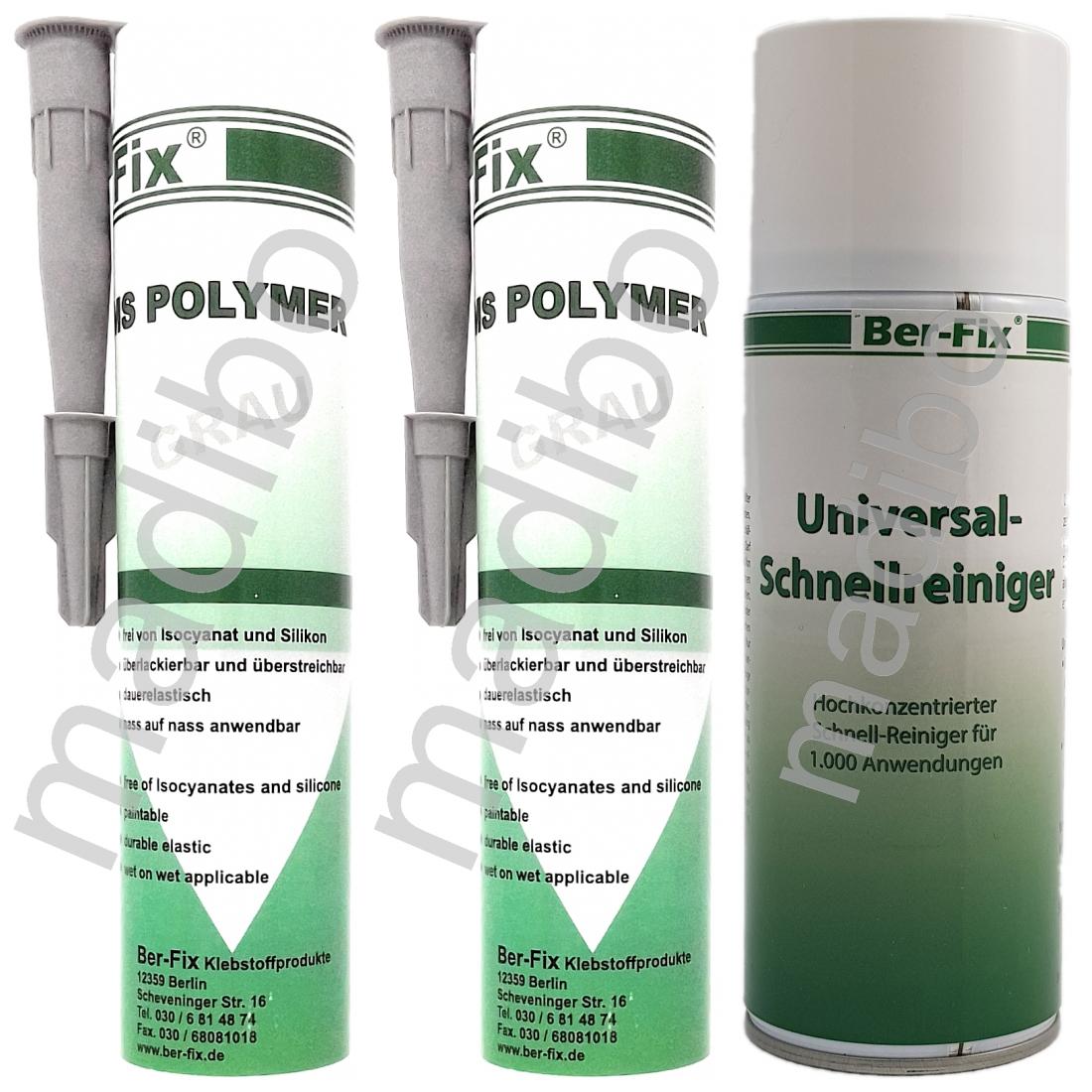 2 x Ber-Fix MS Polymer - Farbe: grau + Universal-Schnellreiniger 400 ml